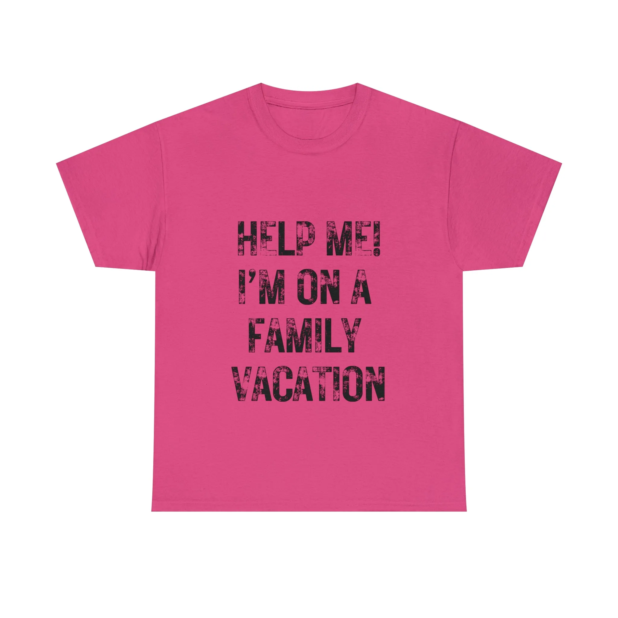 Funny T-Shirt | Help Me I'm On A Family Vacation |