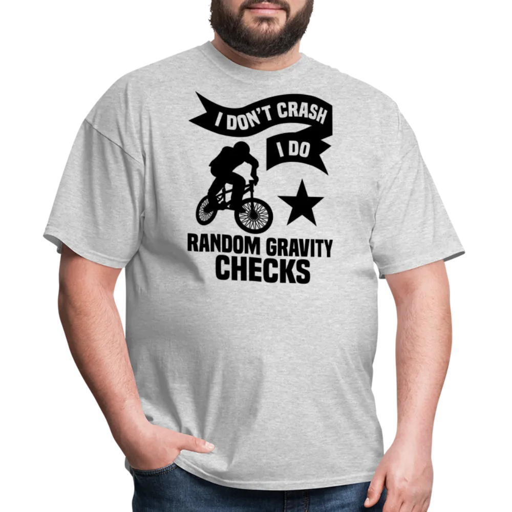 “I Don’t Crash I Do Random Gravity Checks”-Unisex Classic T-Shirt