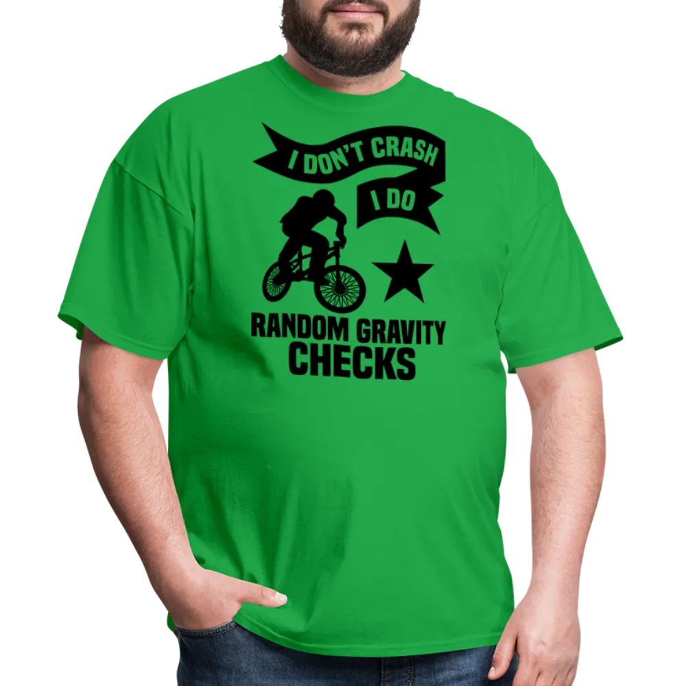 “I Don’t Crash I Do Random Gravity Checks”-Unisex Classic T-Shirt