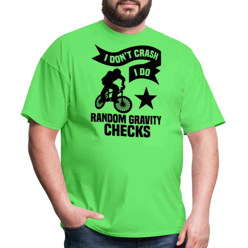 “I Don’t Crash I Do Random Gravity Checks”-Unisex Classic T-Shirt