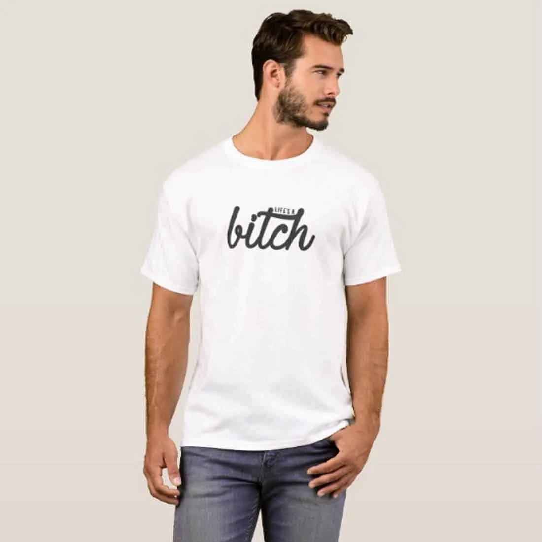 Nutcase Designer Round Neck Men's T-Shirt Wrinkle-Free Poly Cotton Tees - Bitch